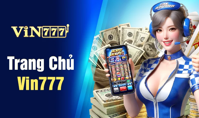 VIN777 - Trang Chủ VIN 777 - Nhà Cái Cá Cược Online Số 1 Việt Nam